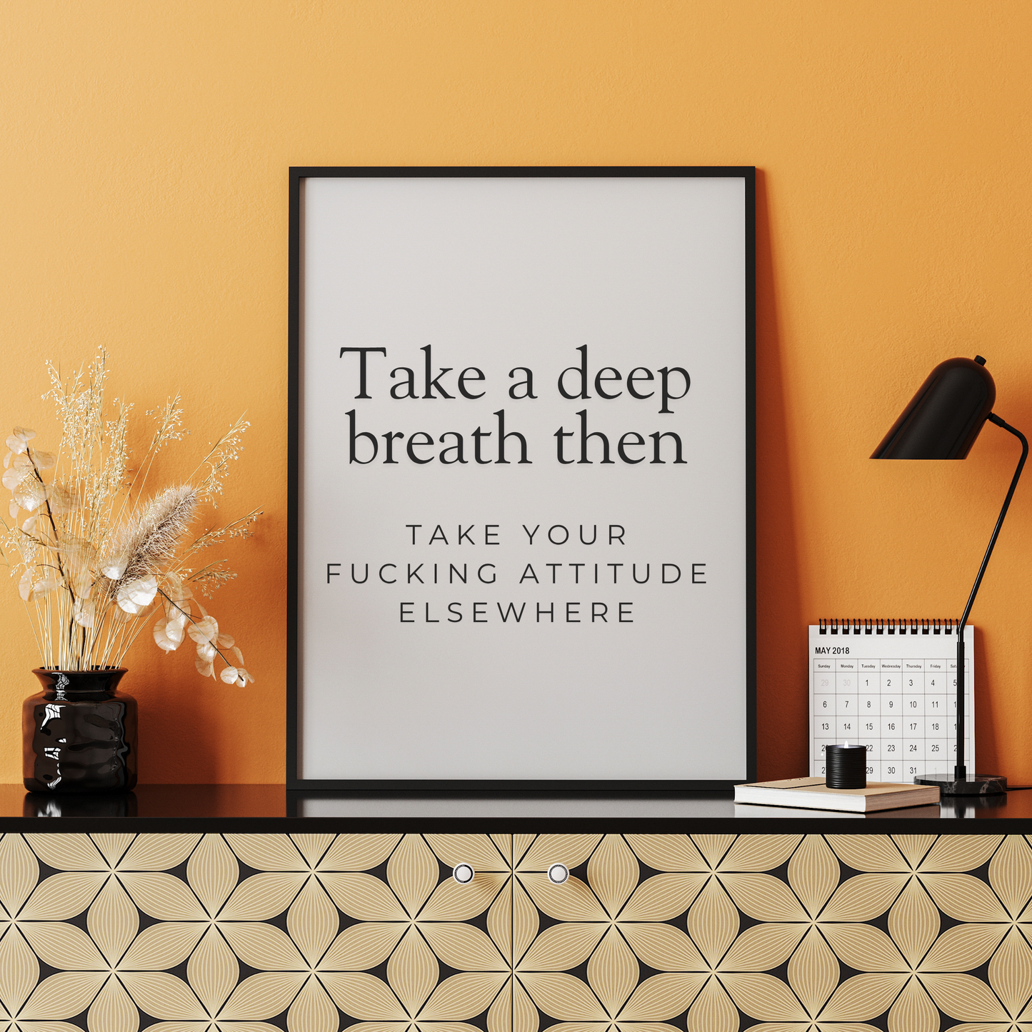 Take a deep breath. Then take your rigid attitude elsewhere.