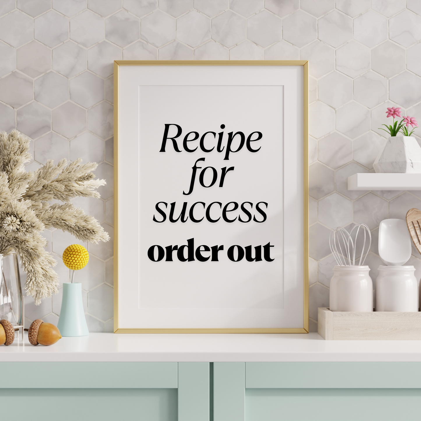 Recipe for success order out