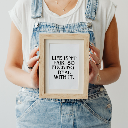 Life isn’t fair. So fucking deal with it.