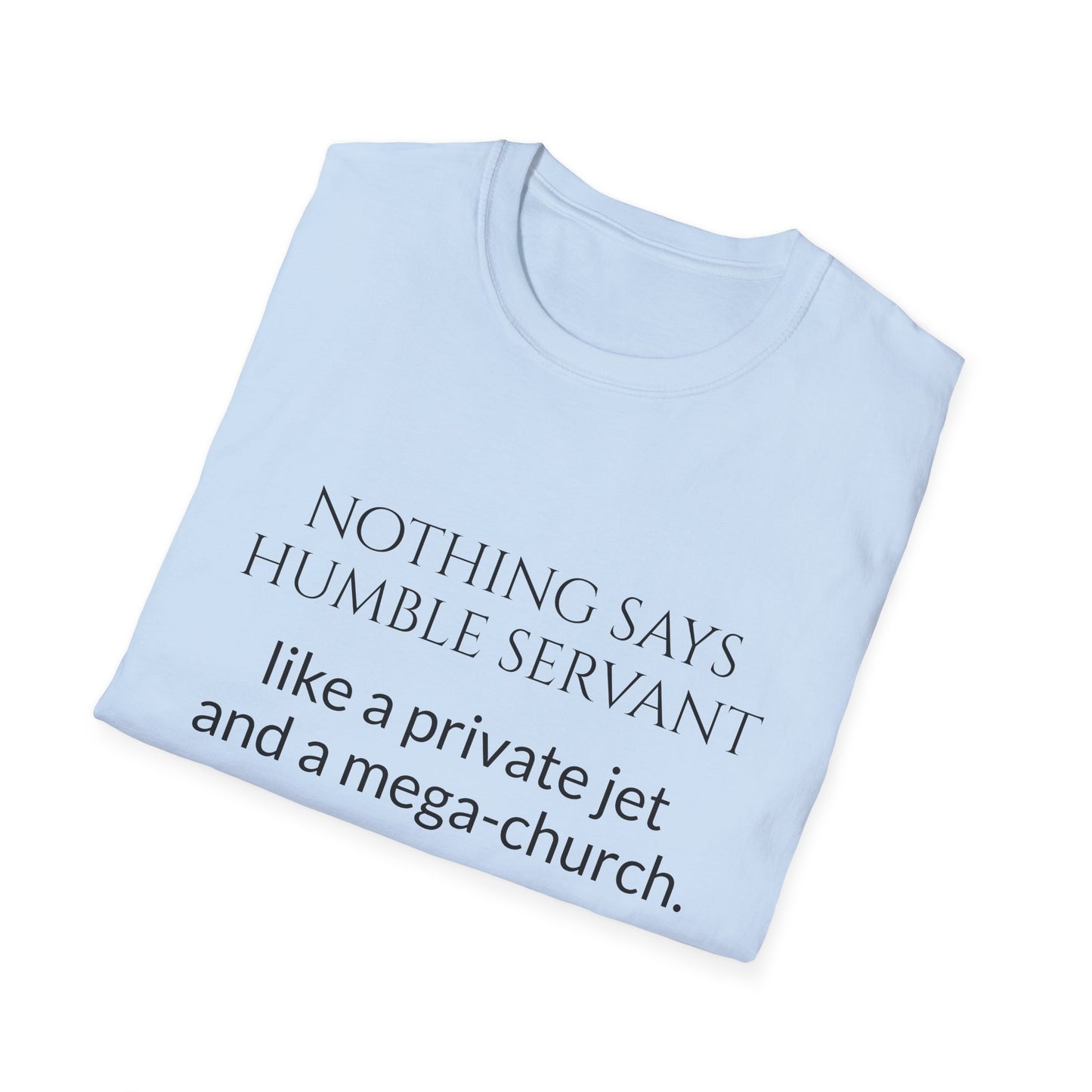 Nothing says humble servant like a private jet and a mega-church